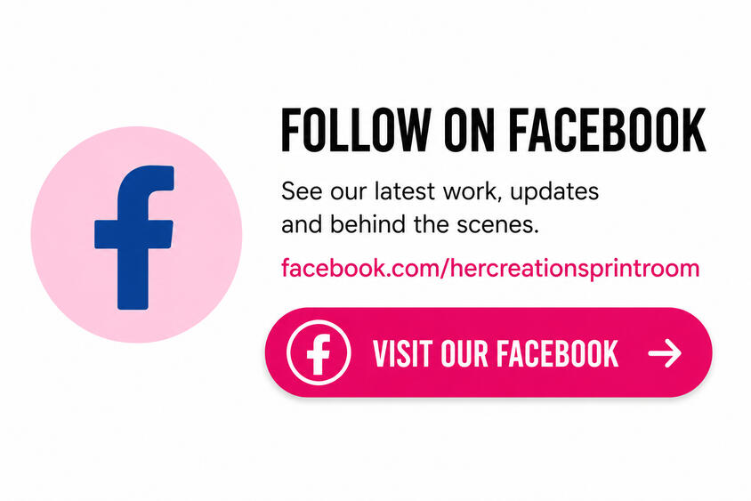 Follow Her Creations Print Room on Facebook to see recent projects, customer orders, workwear, DTF printing, fundraising products and behind-the-scenes updates.